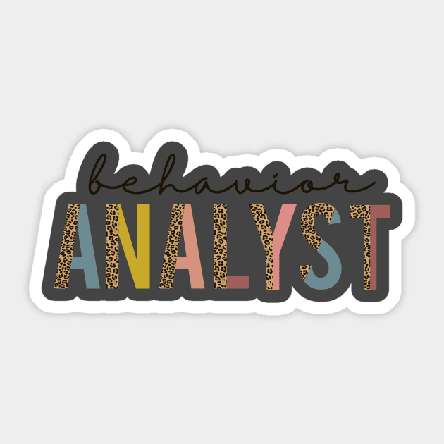 Behavior Analyst apparel or gift for every BA, BCBA or ABA Therapy student. Behavior Analyst appreciation gift Sticker by The Mellow Cats Studio